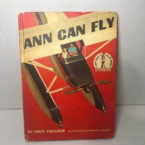 Ann Can Fly by Fred Phleger VINTAGE 1959 Dr. Suess Book Club Edition Hardcover